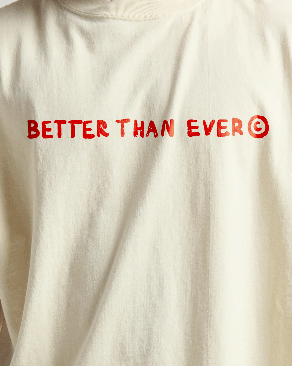 Better Than Ever - Heavyweight Tee
