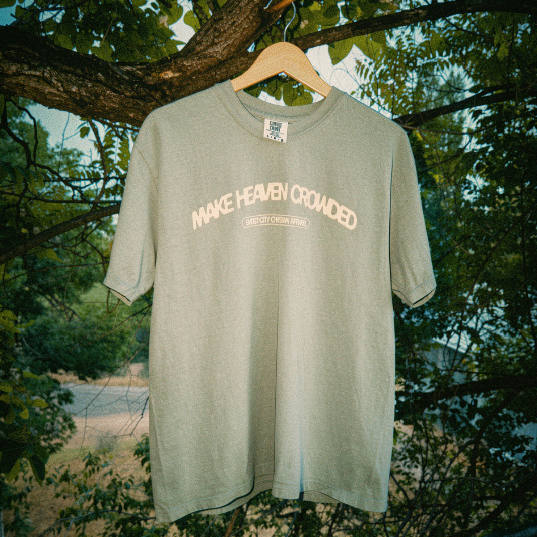 Make Heaven Crowded - Comfort Colors (Light Green)