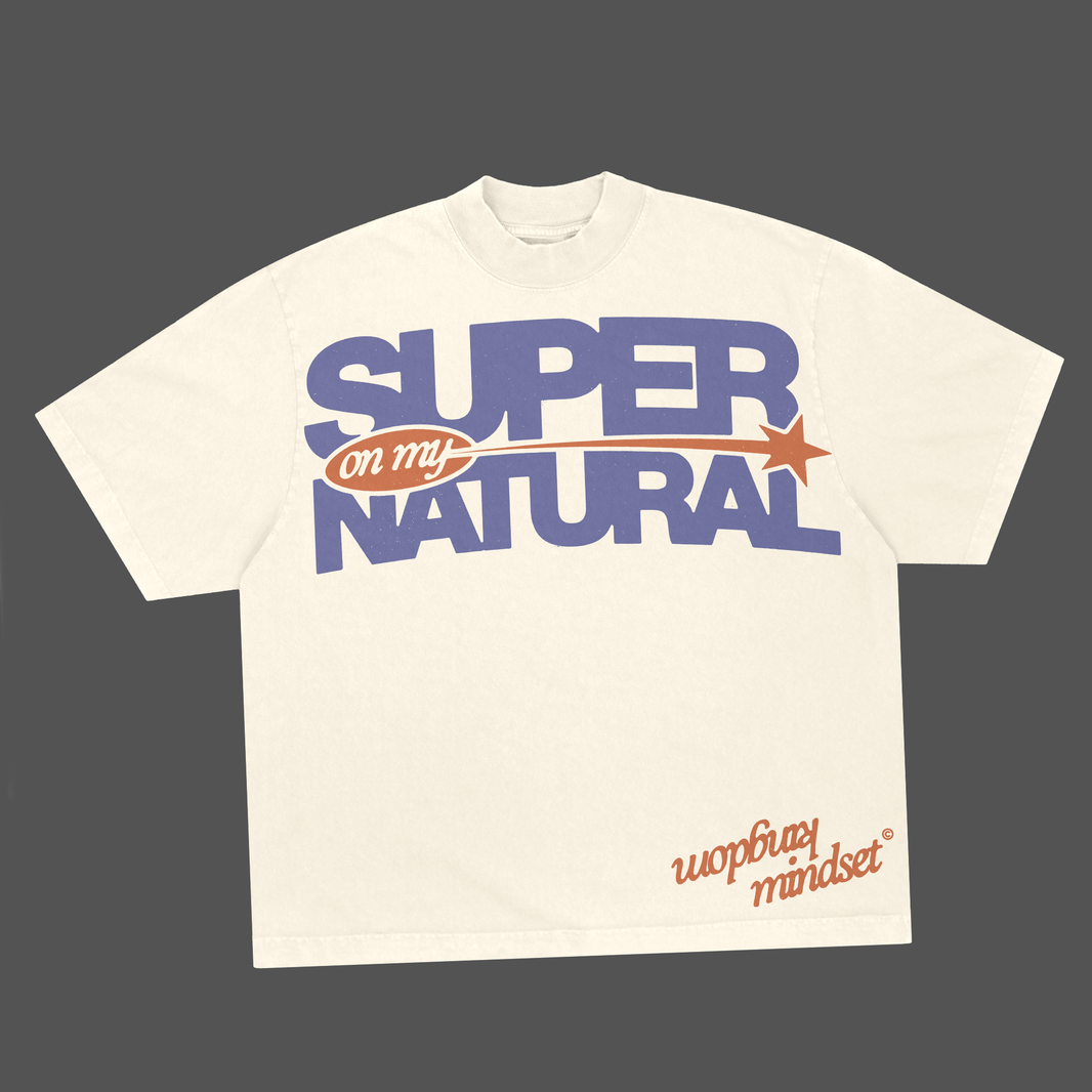 "SUPER ON MY NATURAL" - Oversized Tee (PRE-ORDER)